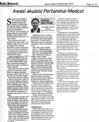 Awasi akuisisi Pertamina-Medco!