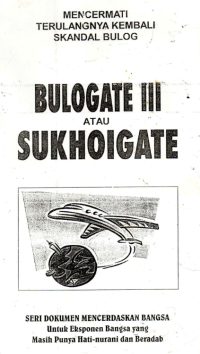 Bulogate III Atau Sukhoigate