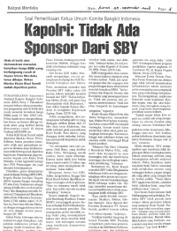 Kapolri :  Tidak Ada Sponsor Dari SBY