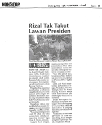 Rizal Tak Takut Lawan Presiden